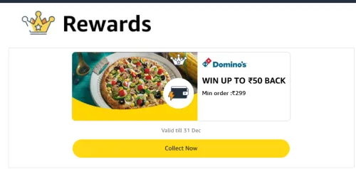 Image of Amazon Domino's Rewards : Up to ₹50 Cashback on Min. Order Value Of ₹299