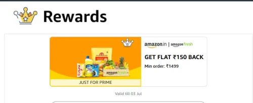 Image of Amazon Fresh Reward: ₹150 Cashback on Minimum Order Value of ₹1499