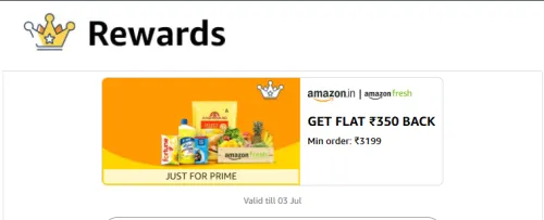 Image of Amazon Fresh Reward: ₹350 Back on Grocery & Food Items 