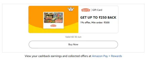 Image of Amazon Offer: 1% Back Up to ₹250 on More Brand Gift Cards