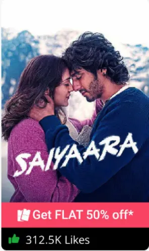 Image of bookmyshow Offer : SAIYAARA Movie Ticket Buy 1 Get 1