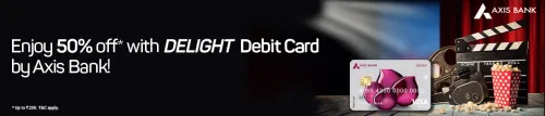 Image of BookMyShow Offer: 50% discount upto ₹250 with Axis Delight Debit Cards