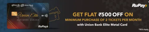 Image of BookMyShow Offer: Flat ₹500 Off with Union Bank Elite Metal Card