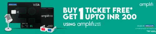 Image of BookMyShow Offer: Buy 1 ticket and Get 1 Free up to ₹200 with Amplifi Fi-Federal Credit Card Offer