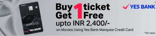 Image of BookMyShow Offer: Buy 1 ticket and Get 1 Free up to ₹800 with YES Bank MARQUEE Credit Card