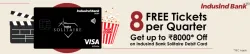 BookMyShow Offer : Buy 1 ticket and Get 1 Free up to ₹1000 on Movies with IndusInd Bank Solitaire Debit Card