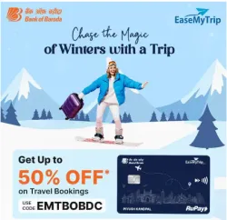 EaseMyTrip Coupon : Save up to 50% on Travel Bookings using BOB EMT Debit Cards.
