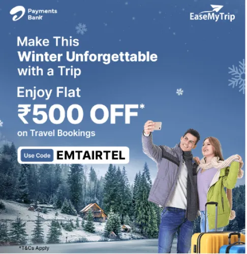 Image of EaseMyTrip Coupon : Flat ₹500 off on Travel Bookings Using Airtel Payments Bank