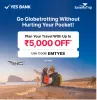 EaseMyTrip Coupon : Save up to ₹5000 on flights & Travel Bookings Using Yes Bank Credit Cards