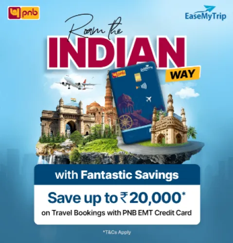 Image of EaseMyTrip Coupon : Save up to ₹20000 on flights, hotels and bus bookings Using PNB EMT Credit Cards