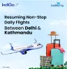 EaseMyTrip Indigo : daily flights between Delhi & Kathmandu on booking IndiGo Airlines