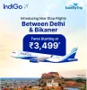 EaseMyTrip Indigo Airlines Offer : Fly Between Delhi & Bikaner at a Starting fare of ₹3499
