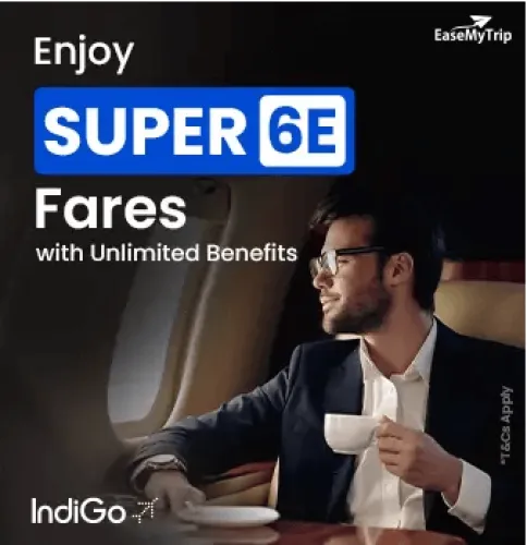 Image of EaseMyTrip Indigo Airlines Offer : Super 6E Fares with unlimited Offers