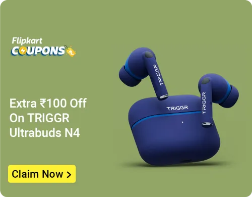 Image of Flipkart Super Coin Offer : Extra ₹100 Off On TRIGGR Ultrabuds N4