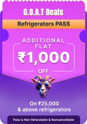 Image of G.O.A.T. Deals Refrigerators Pass: Extra ₹1000/- Off