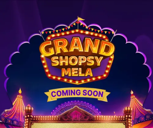 Image of Grand Shopsy Mela Coming Soon : 10 Lakh Products Starting at ₹149 