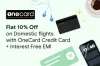 Ixigo Coupon : Flat 10% Off On Domestic Flights with OneCard Credit Card