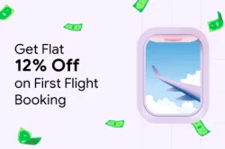 Ixigo Flight Coupon : Flat 12% off on Your First Flight Booking