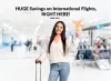 MakeMyTrip Coupon : Grab FLAT 10% OFF* up to ₹7500 on International Flights.
