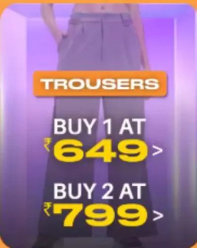 Image of Myntra Genz Store: Buy 2 Trousers at ₹799