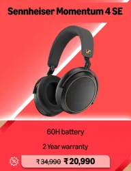 Sennheiser Momentum 4 SE Headphones @20990 on Amazon Prime Day Sale
