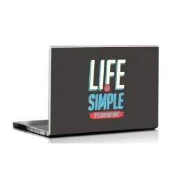 Seven Rays Life is Simple Laptop Skin Covers
