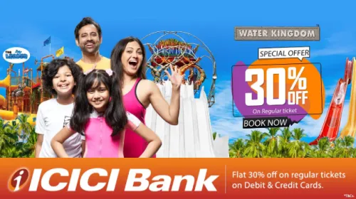 Image of Water Kingdom Offer : Get 30% off on ICICI Bank Cardholders
