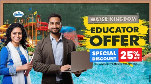 Image of Water Kingdom Offer : Special Discount 25% off for Educators