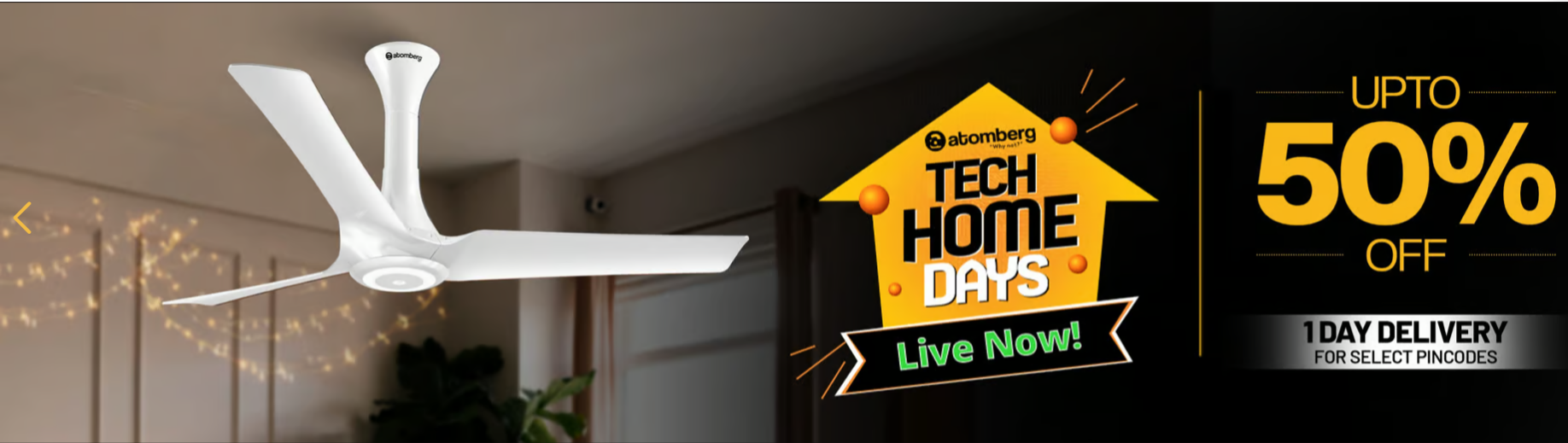 Image of ATOMBERG Tech Home Days Offer : Up to 50% Off on Atomberg fans 