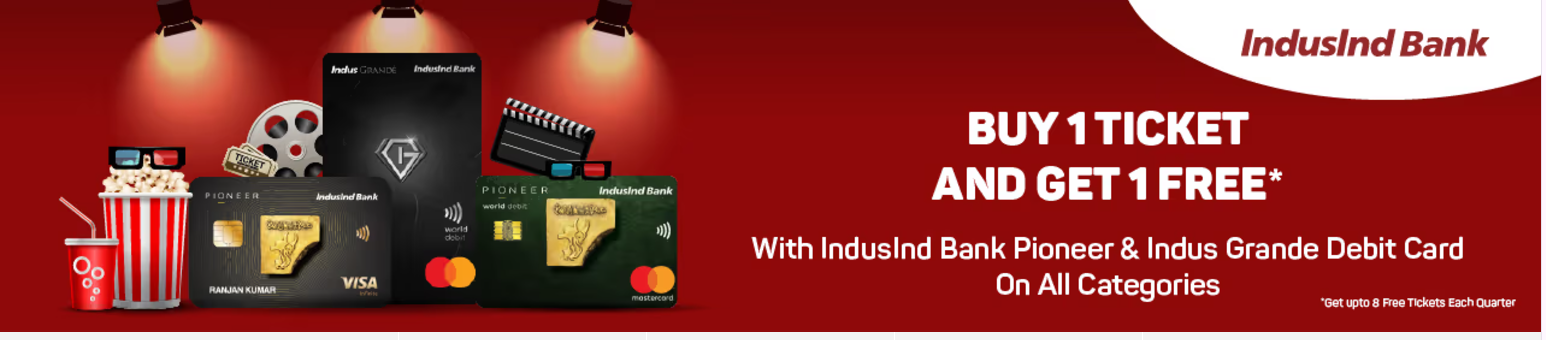 Image of BookMyShow Offers : BOGO Ticket with Indusland Bank Pioneer & Indus Grande Debit Card