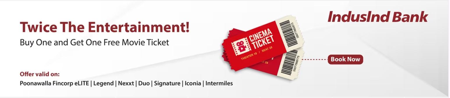 Image of BookMyShow Offers : Buy 1 ticket and get 1 ticket free with select range of IndusInd Bank Credit Cards