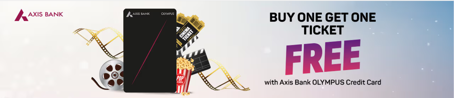 Image of BookMyShow Offers : Buy One Ticket, Get One Free using Axis Bank Olympus Credit Card