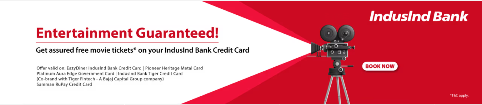 Image of BookMyShow Offers : Get Assured Movie tickets using IndusInd Bank Credit Card