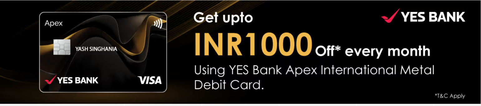 Image of BookMyShow Offers : Get Upto ₹1000 off on every month with YES Bank Apex International Metal Debit Card