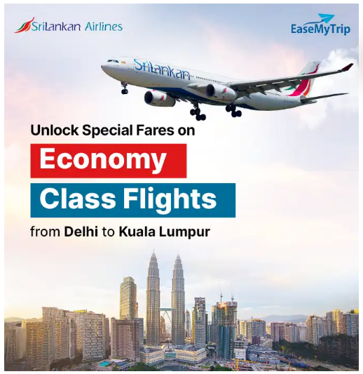 Image of EaseMyTrip SriLankan Airline Offer: Economy Class Flights from Delhi to Kuala Lumpur