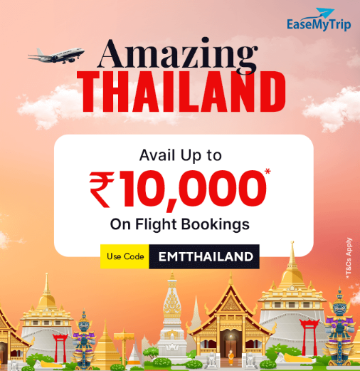 Image of EaseMyTrip Thailand Flight Coupon: Up to ₹10000 Discount on Booking the Thailand Flights