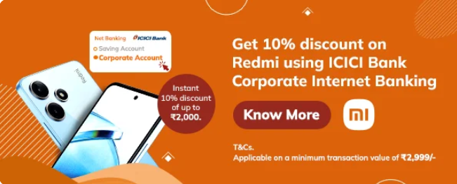 Image of ICICI Bank Offer : Get 10% off up to ₹ 2,000 on Xiaomi products