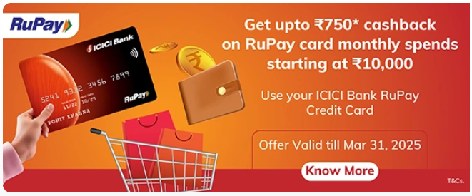 Image of ICICI Bank Offer : Get up to ₹ 750 cashback on RuPay Credit Card